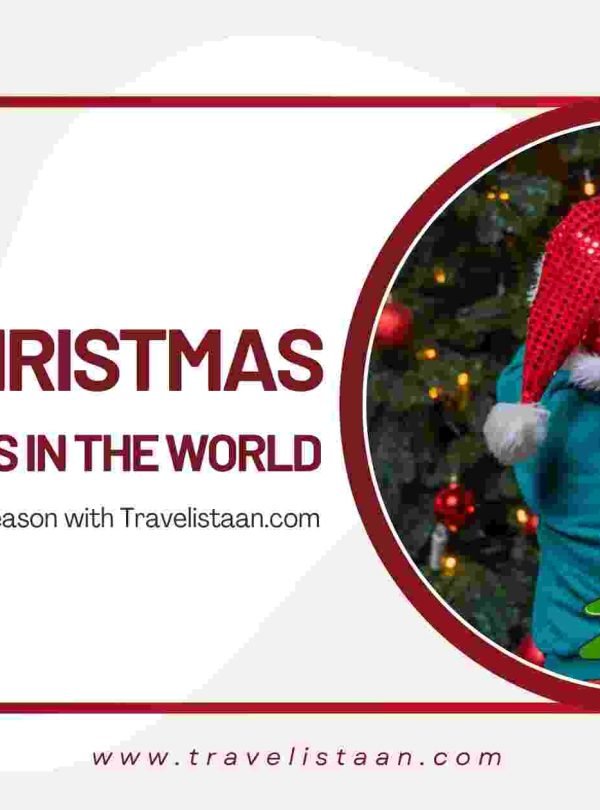 Explore the best Christmas destinations in the world — from New York’s sparkling lights to Europe’s magical markets and snowy escapes. Celebrate the season with Travelistaan.com, Pitampura’s best travel agency, offering customized Christmas holiday packages for every traveler.